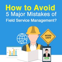 Field Service Management Industry Challenges