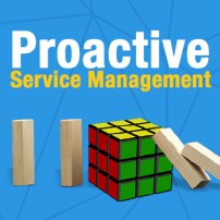 Proactive Service Management