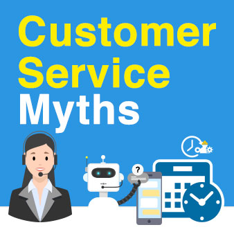 customer service myths